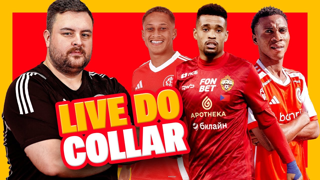 LIVE DO COLLAR: REFOR&Ccedil;OS CHEGANDO DA EUROPA?! | ESTREIA COM VIT&Oacute;RIA | NOVIDADES NA JANELA DO #INTER