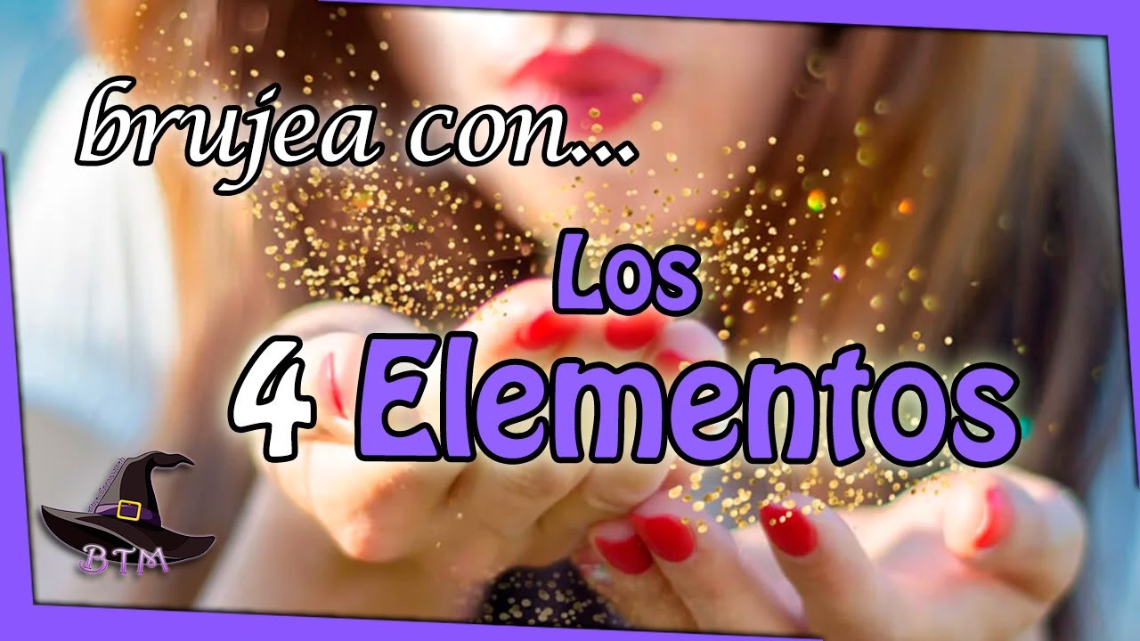 Cómo USAR los 4 ELEMENTOS en tus hechizos✨CURSO de BRUJERÍA✨