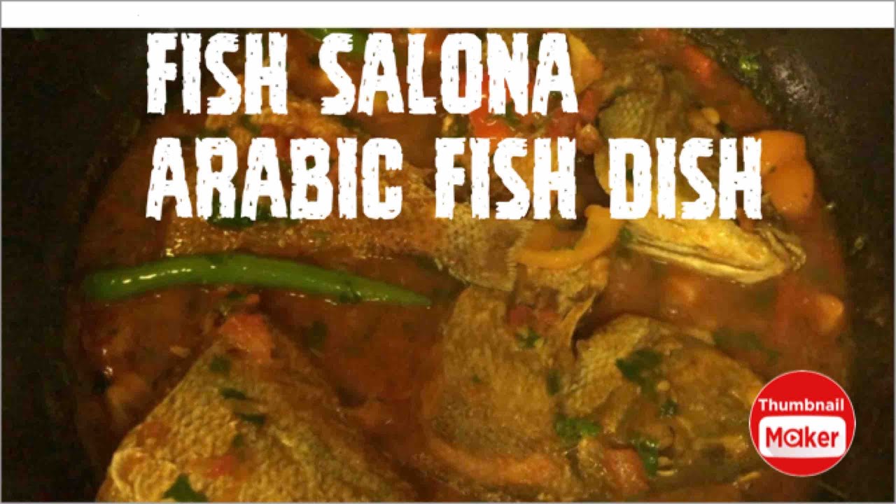FISH 🐠 SALONA  / ARABIC DISH