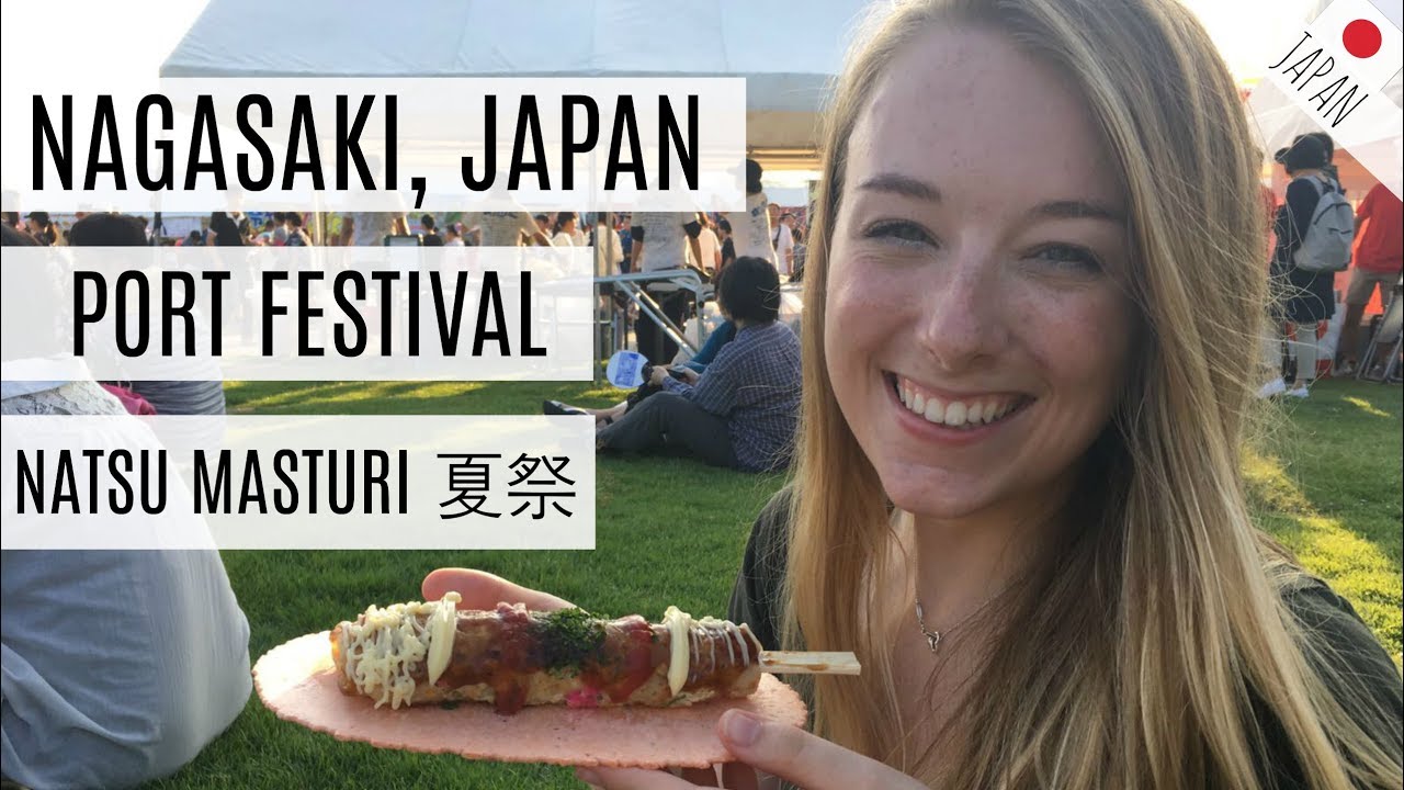 Nagasaki Port Festival, NatsuMatsuri // LIFE IN JAPAN | Mayllie