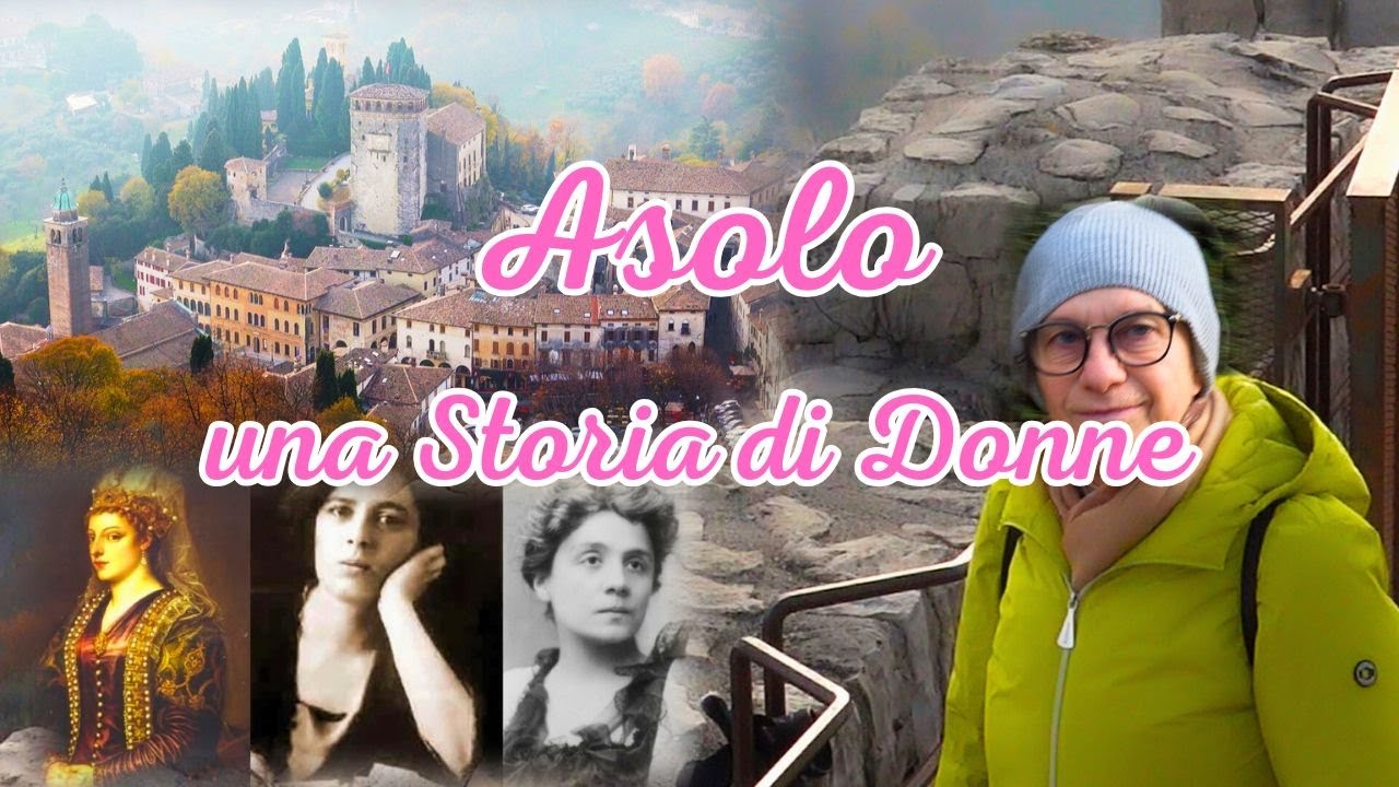 ASOLO in camper. Come immergersi in un Borgo unico e straordinario sulle colline trevigiane.