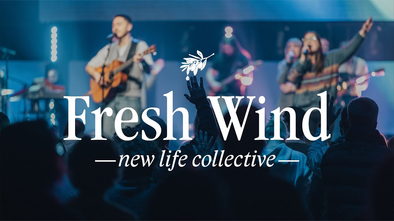 Fresh Wind (LIVE) - New Life Collective Feat. Canaan Baca & Emily Kelly