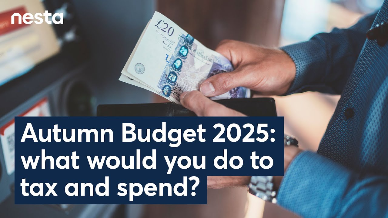 Autumn Budget 2025: what would you do to tax and spend? | Nesta | Conservative Party Conference