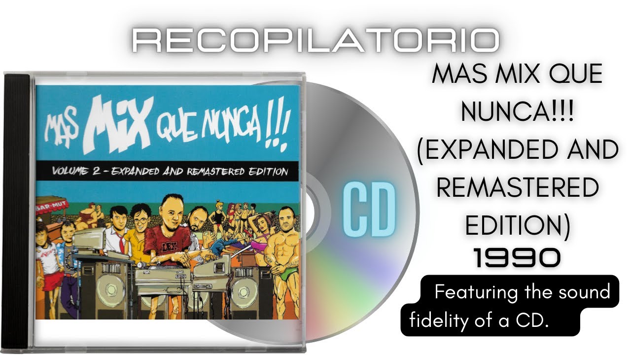 Mas Mix Que Nunca Volume 2 (Expanded and Remastered Edition) [2xCD Full Album] + Unboxing