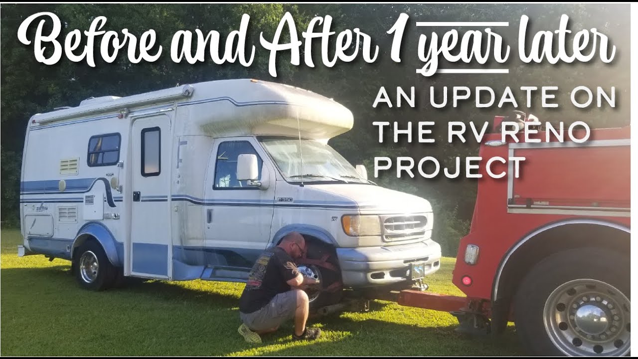 Before AND After 1 Year Update on RV Reno Project
