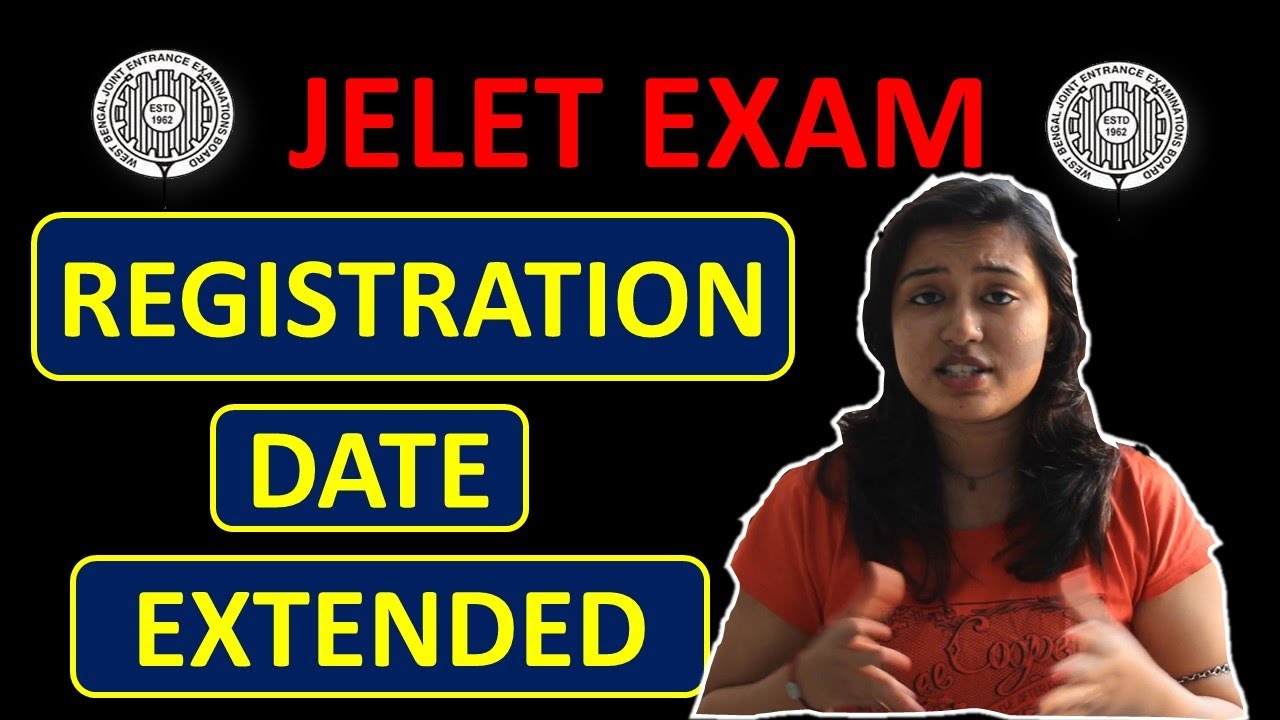 Registration Process of JELET 2020 - Date Extended,  Hurry Up!😇