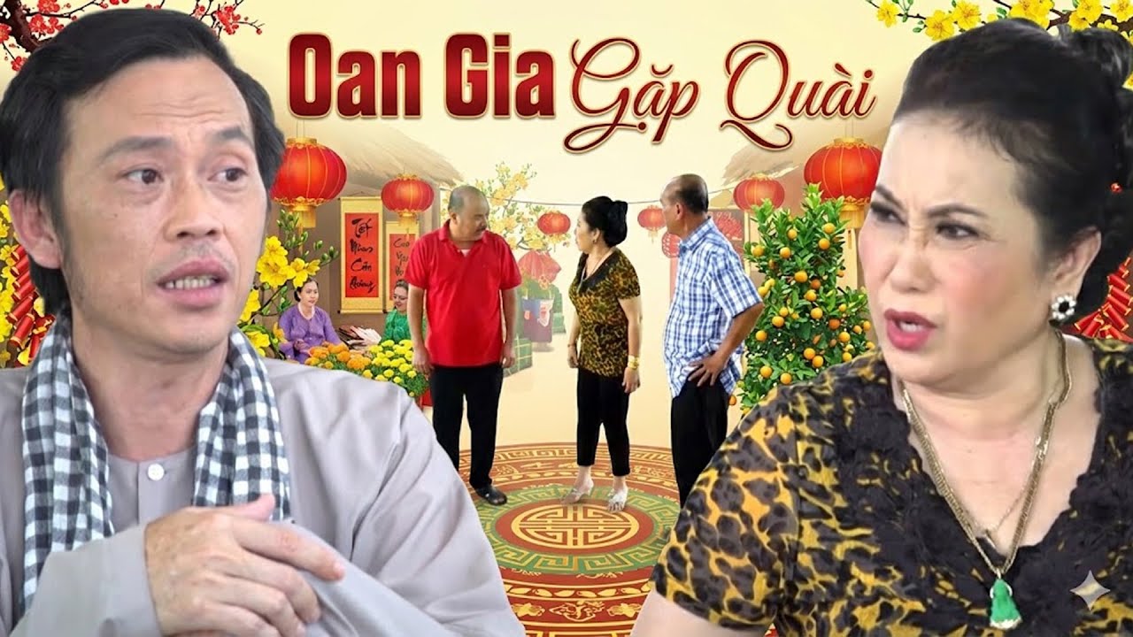 Hài Tết 2026 | OAN GIA GẶP QUÀI | Phim Hài Tết Hoài Linh | Phim Hài Tết 2026 | Hài Tết Mới Nhất 2026