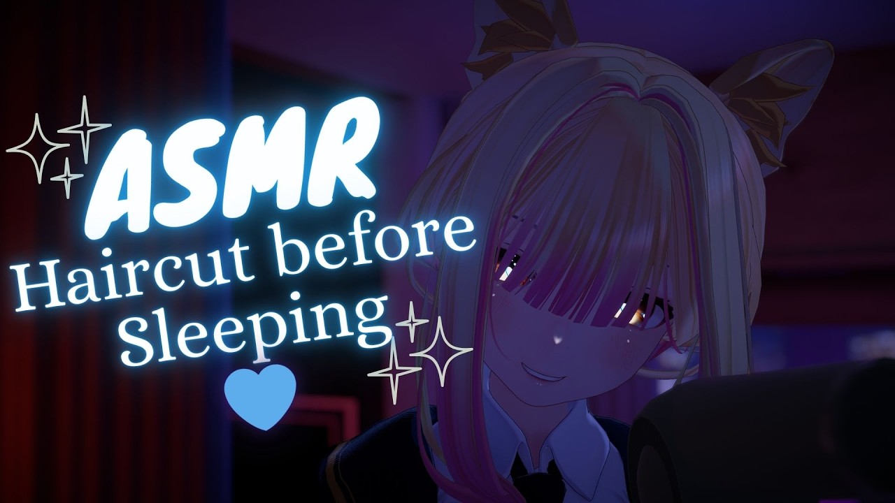 ASMR Cutting Your Hair Before Sleeping 💙 [Haircut, Ear cleaning, Heartbeats]