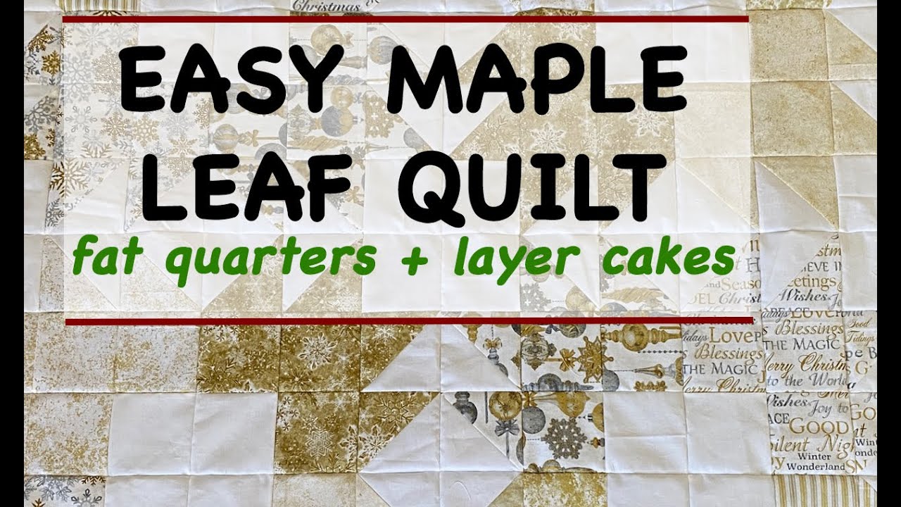 🍁☀️EASY MAPLE LEAF QUILT☀️🍁 | FREE Quilt Tutorial | Holiday Quilt | Use Your Fat Quarters