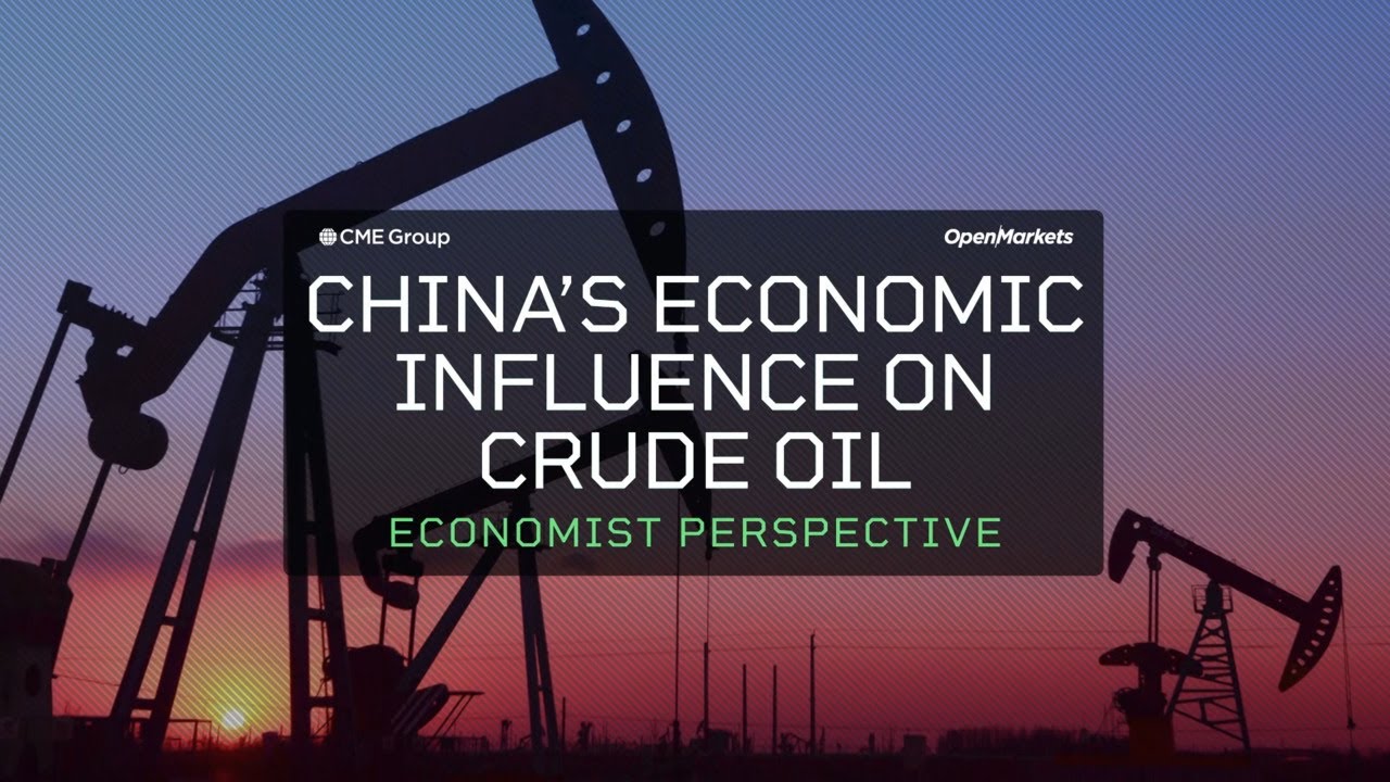 Economist Perspective: China&rsquo;s Economic Influence on Crude Oil