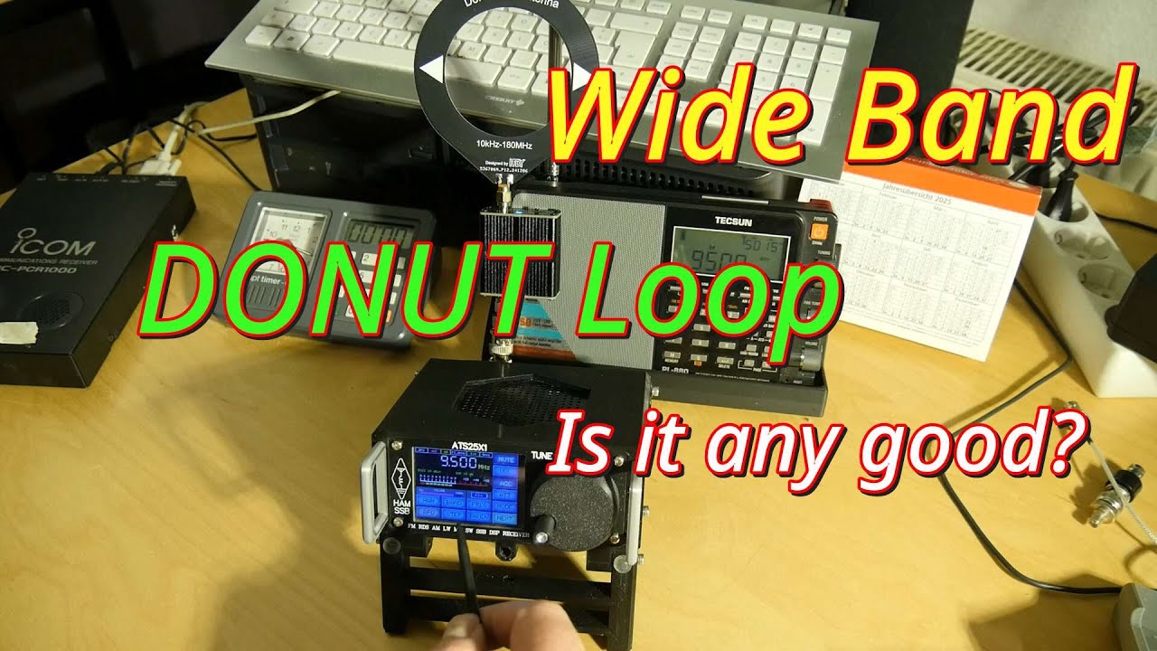 WB DONUT ♦ broadband Loop antenna ► Is it any good? ♦ ATS25 X1 and Tecsun PL-880 Shortwave FM Radio