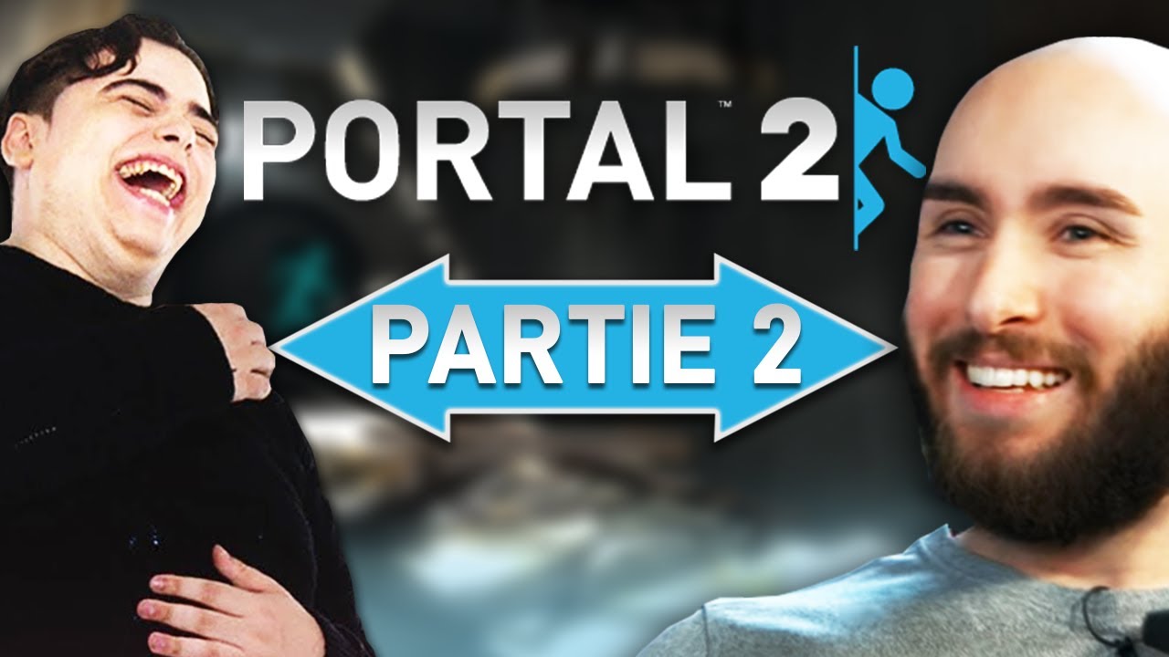 PORTAL 2 - ON RAGEQUIT LE JEU