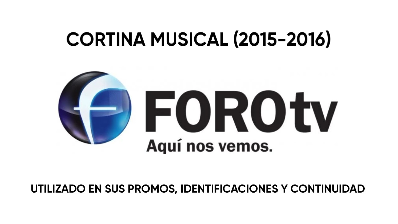 [🇲🇽] Cortina Musical - Foro TV / N+ Foro (2015-2016) (Versi&oacute;n Extendida)