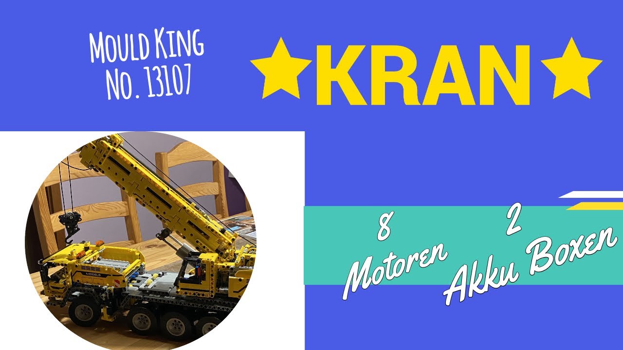 Mould King  No. 13107 Kranwagen - an sich ein gutes Set, aber trotzdem leider mit ein paar  Fehlern