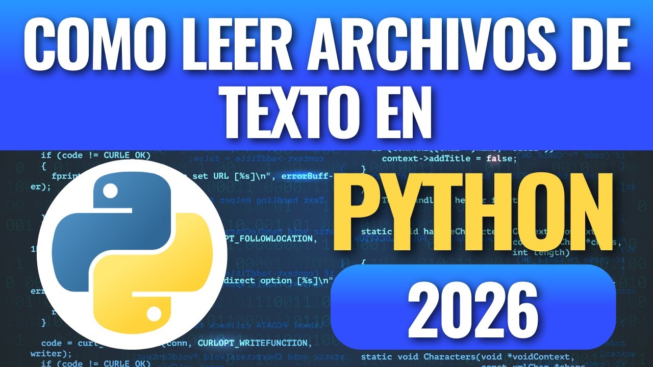 Como leer archivos de texto en Python en 2026