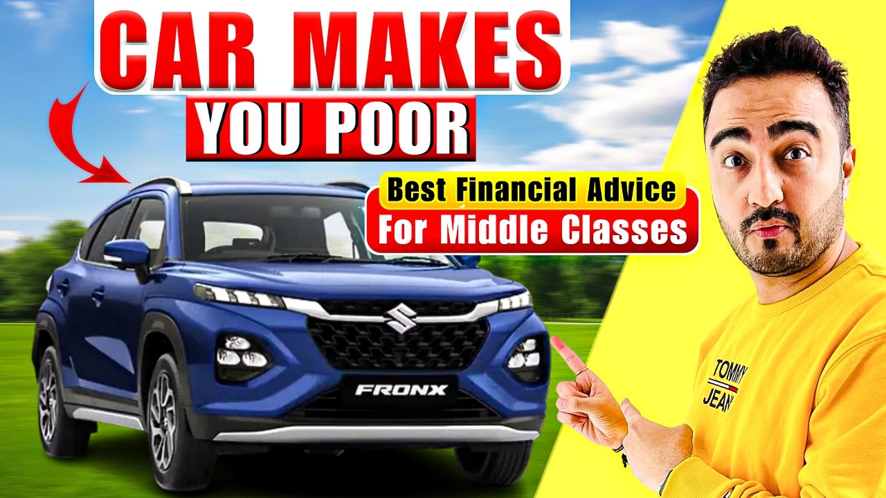 Don't Buy a Car |Best Financial Advice for Middle Class|Can you really afford a car as middle class?