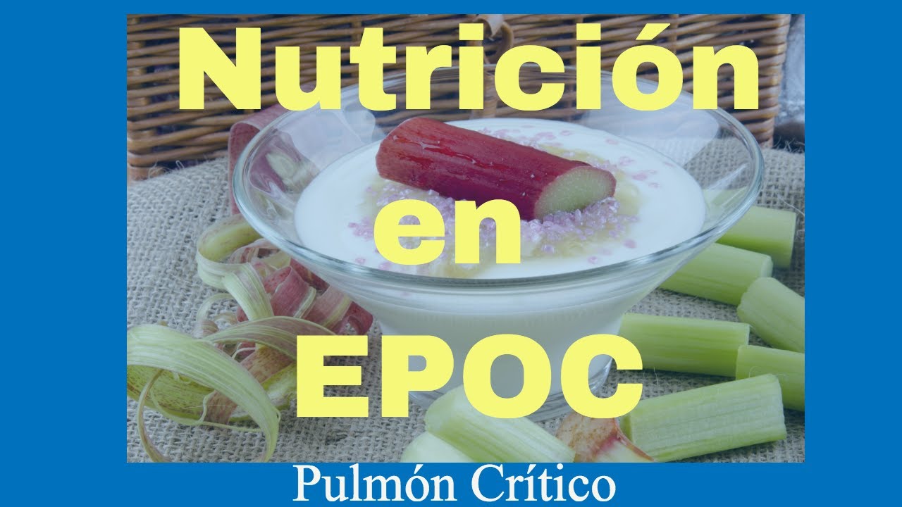 Nutrición en EPOC: los puntos esenciales 😋 #pulmoncritico