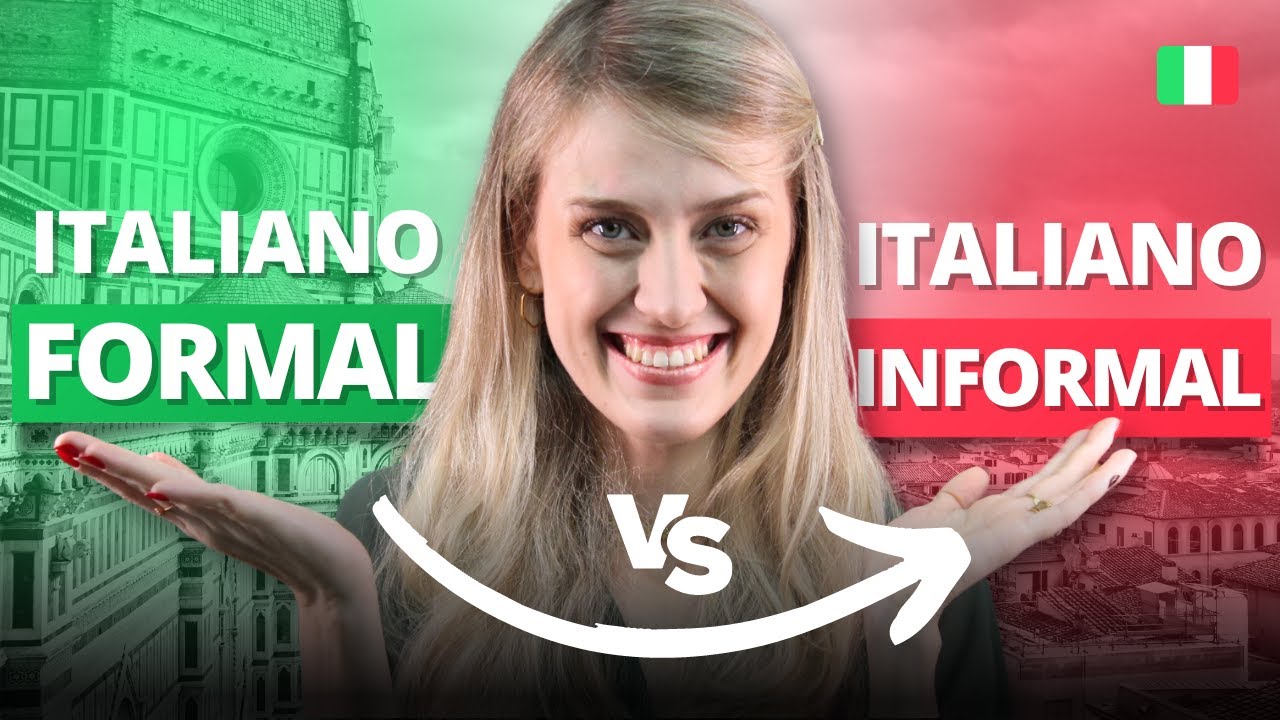 FORMAL E INFORMAL NO ITALIANO: Quando usar cada um? | Italiano para iniciantes