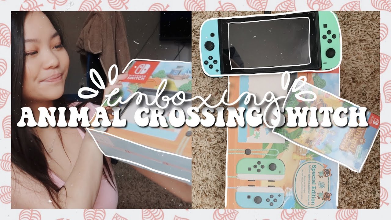 UNBOXING: NINTENDO SWITCH (ANIMAL CROSSING EDITION) ❀
