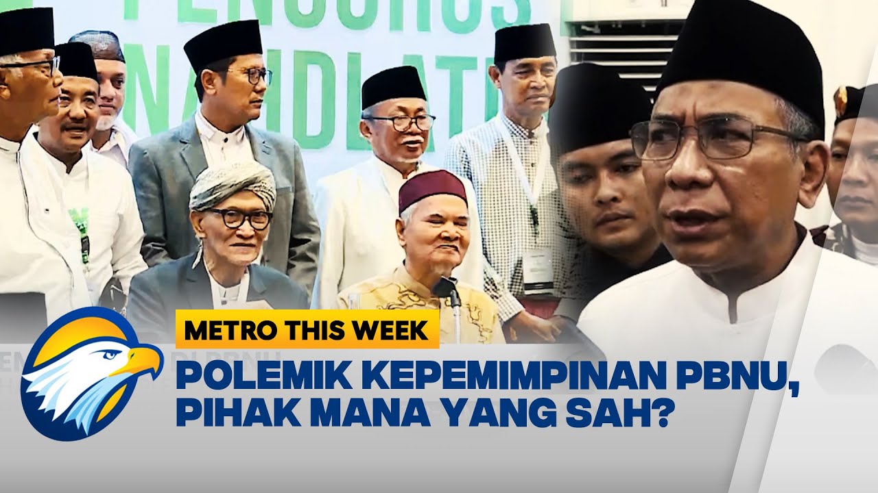 Polemik PBNU, Gus Yahya: Saya Masih Ketum yang Sah | Metro This Week