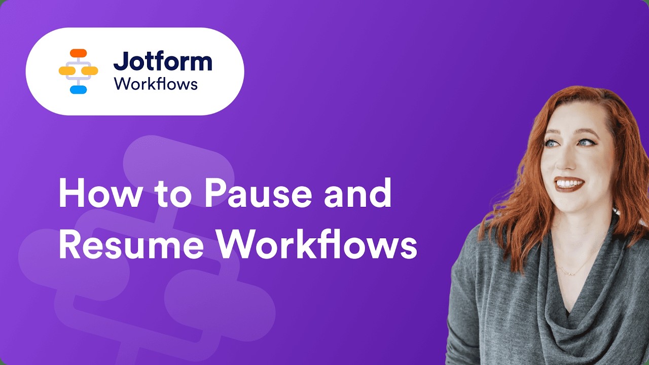 How to Pause and Resume Workflows Anytime with Jotform