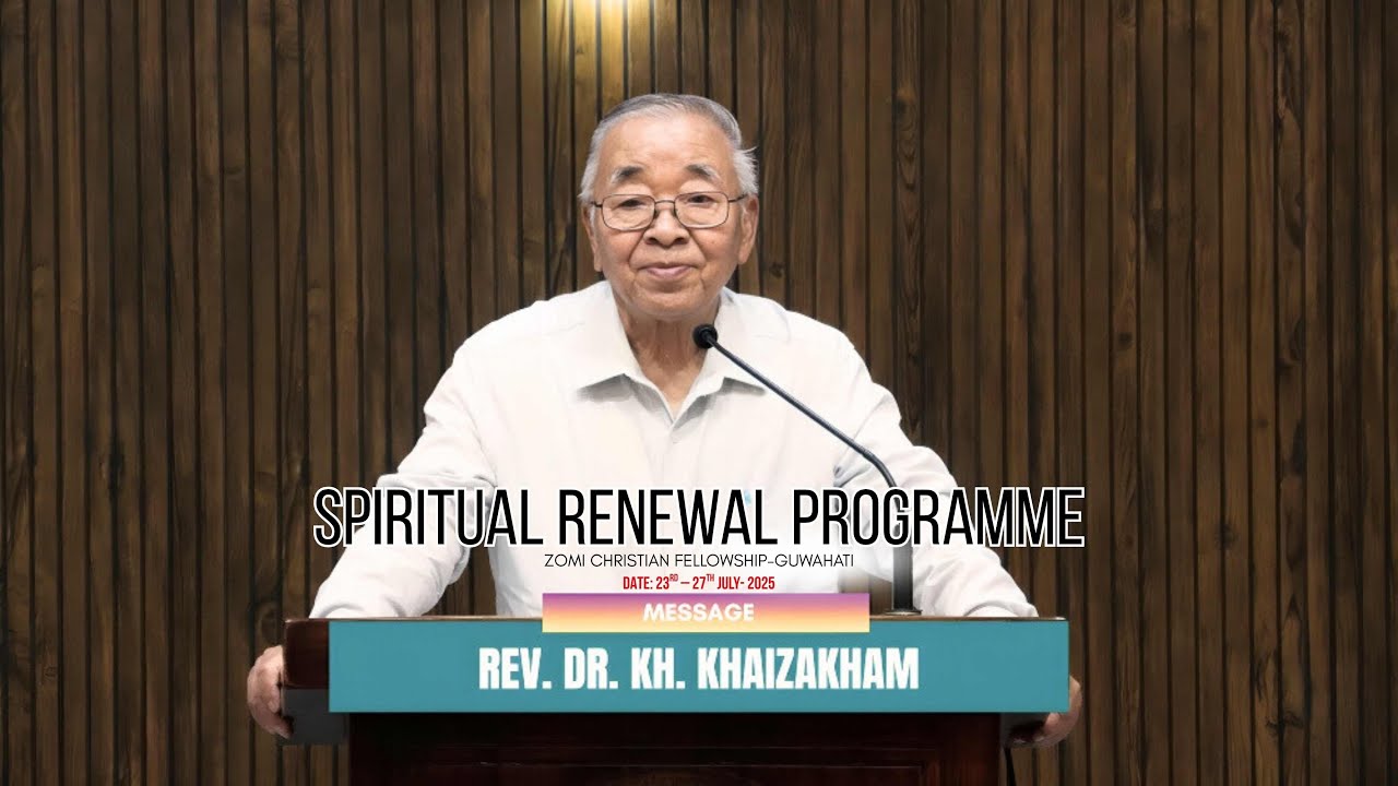 Spiritual Renewal Programme | Speaker: Rev. Dr. Kh. Khaizakham
