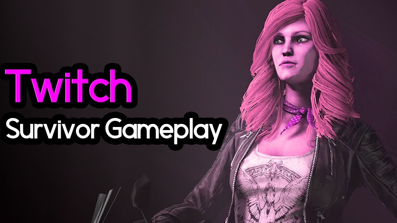 Dead by Daylight - Twitch Survivor Gameplay