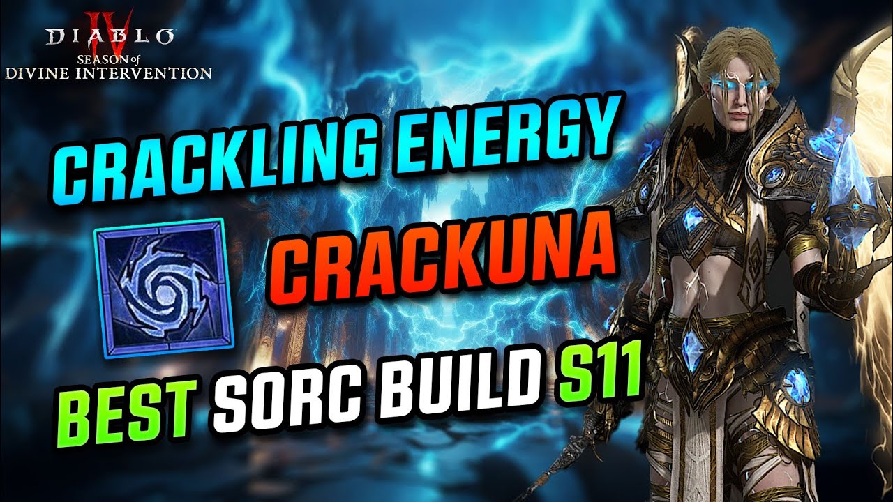 Best Sorc Build Crackling Energy Crackuna - S11 Diablo 4