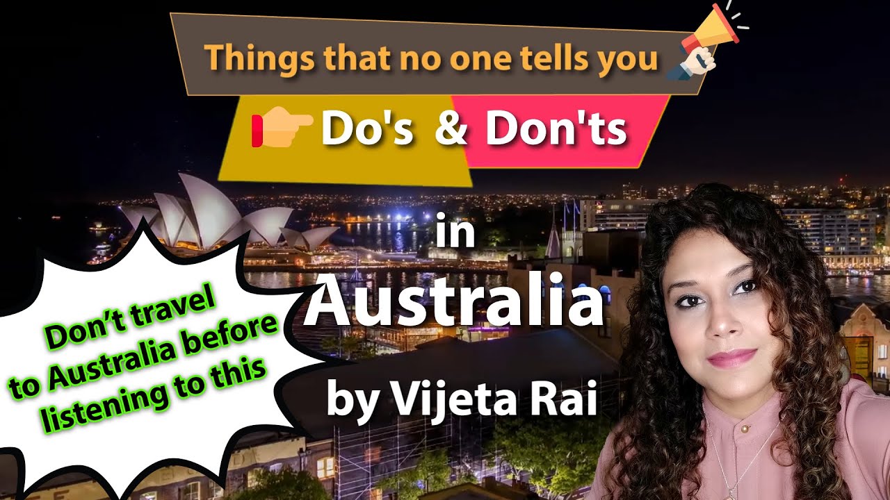 Do's and Don'ts in Australia I Before you move or visit Australia