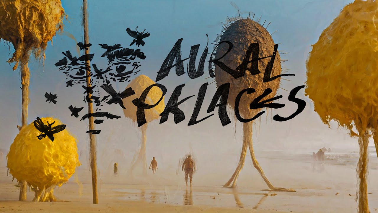 Aural Palaces (teaser)