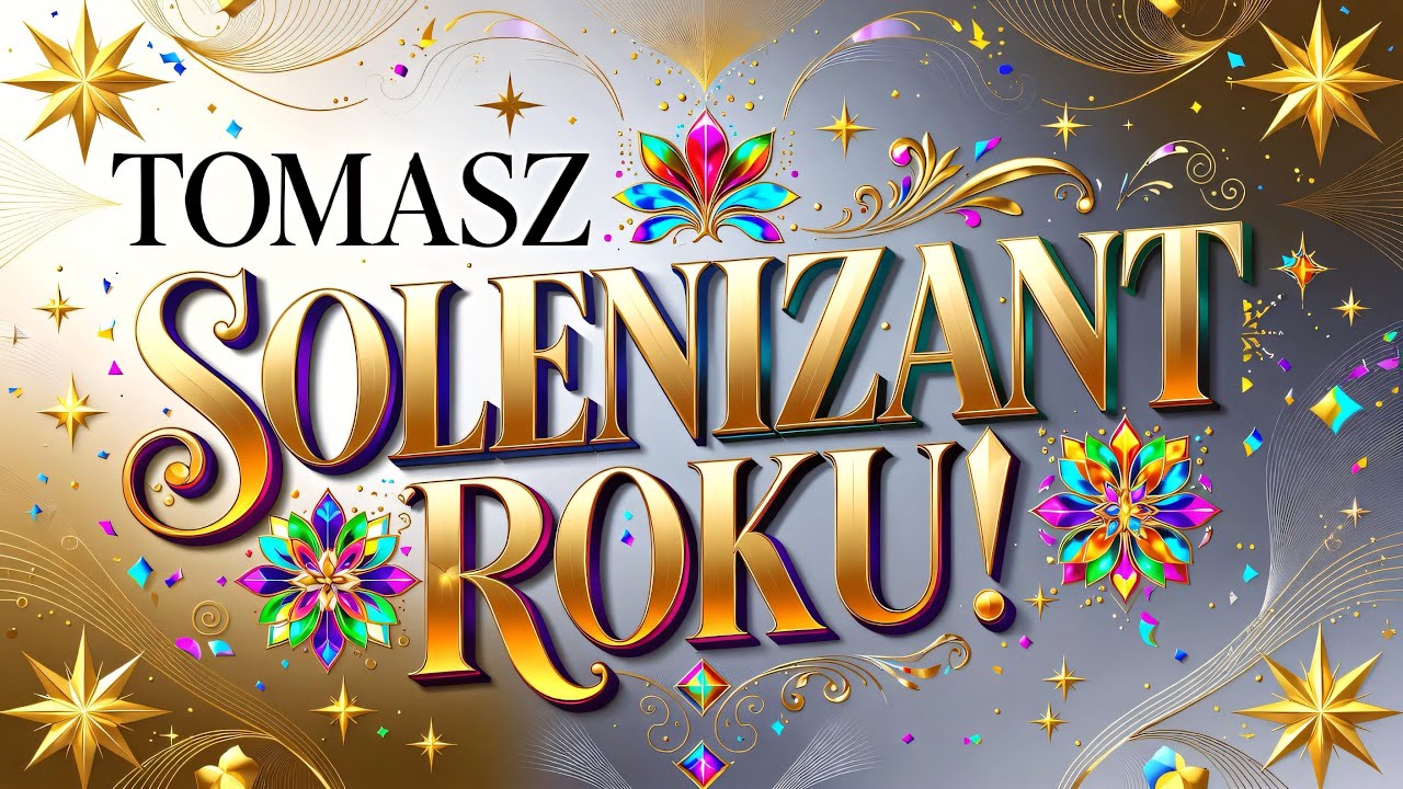 Życzenia dla TOMASZA 💎 Najpiękniejsze słowa na imieniny 🎂 STO LAT Tomek!
