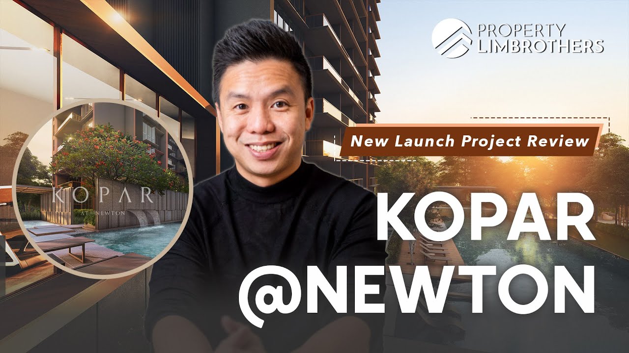Kopar @ Newton Singapore New Launch Project Review | PropertyLimBrothers  (Melvin Lim)