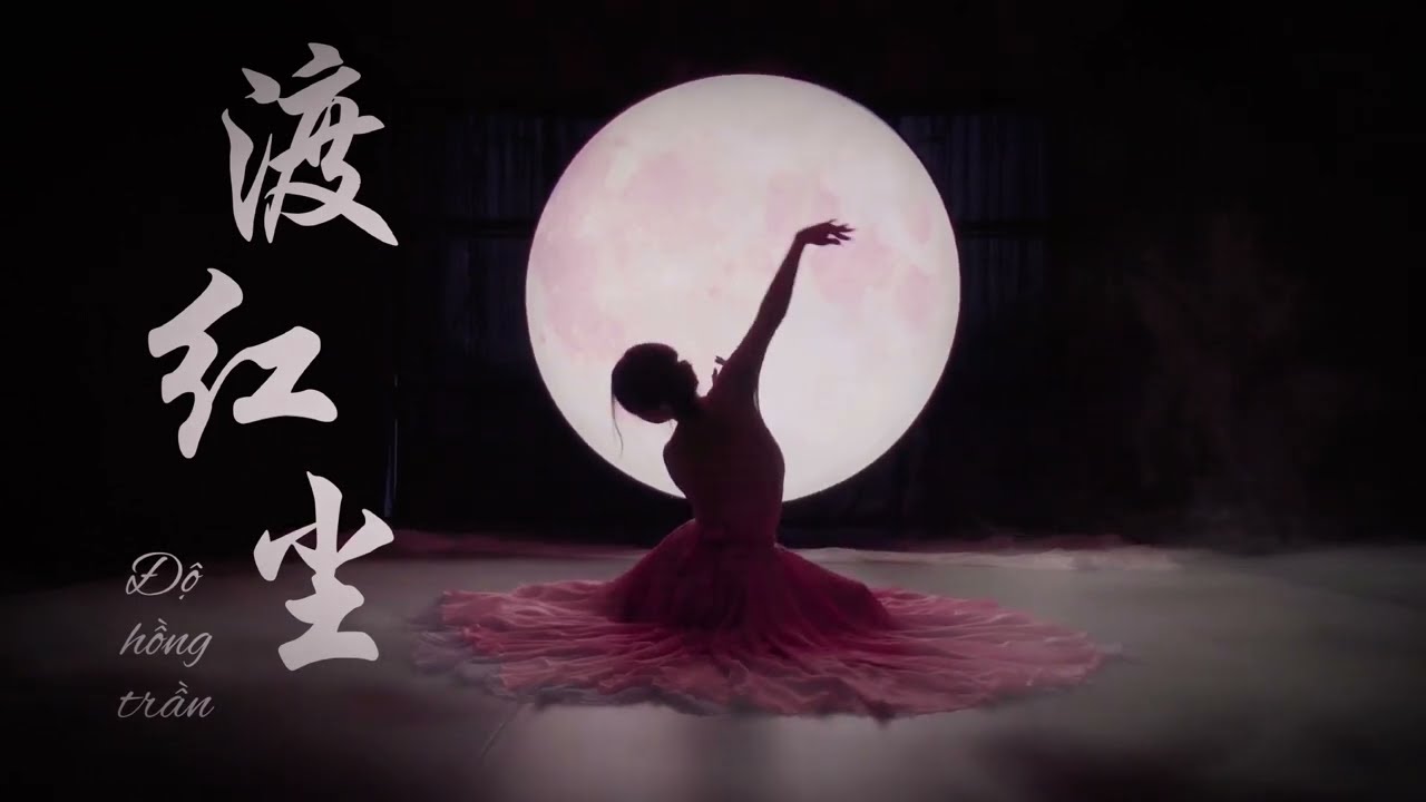 Múa cover ĐỘ HỒNG TRẦN/ 渡紅塵 - Trương Bích Thần