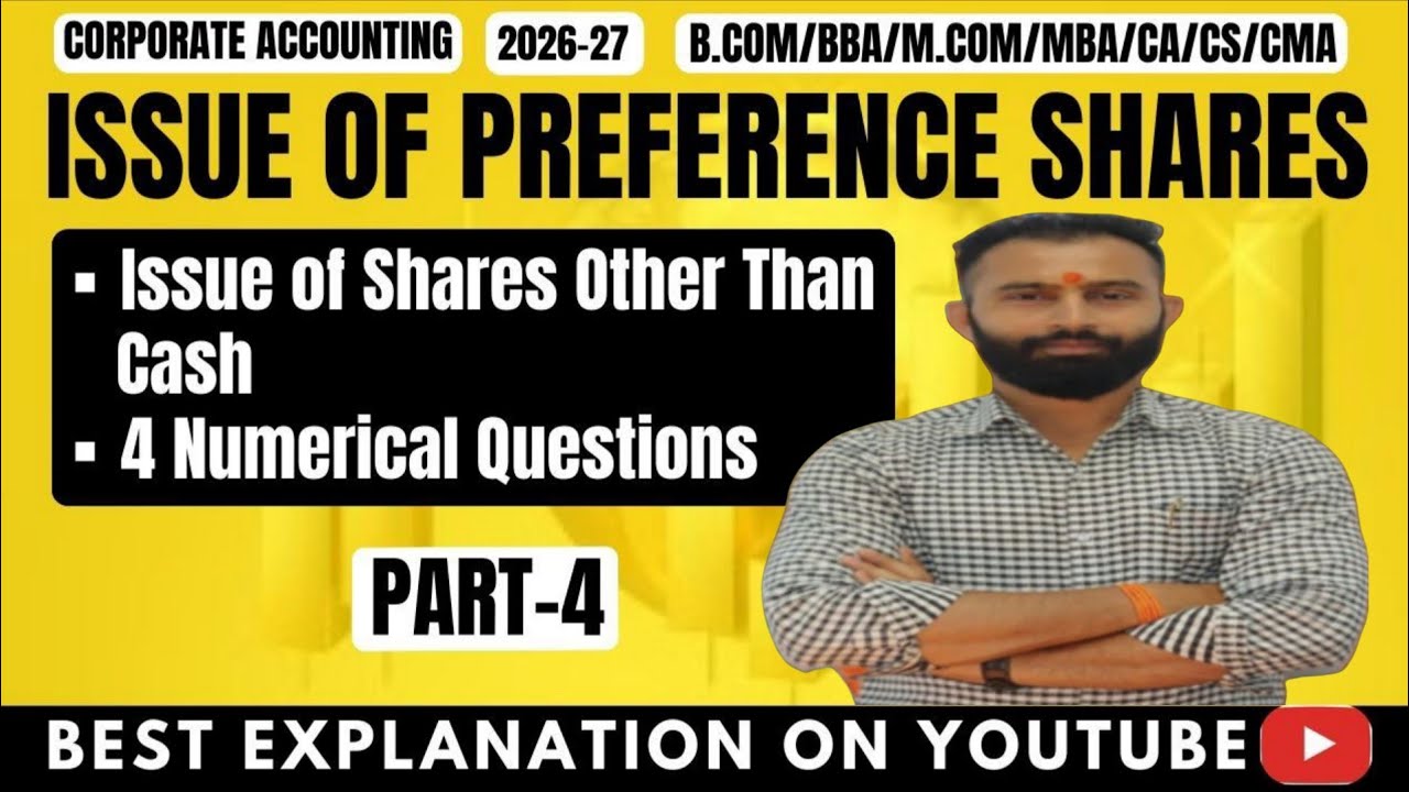 Issue of Preference Shares | Issue of Shares other than Cash | Numerical Questions | Part-4 | B.Com