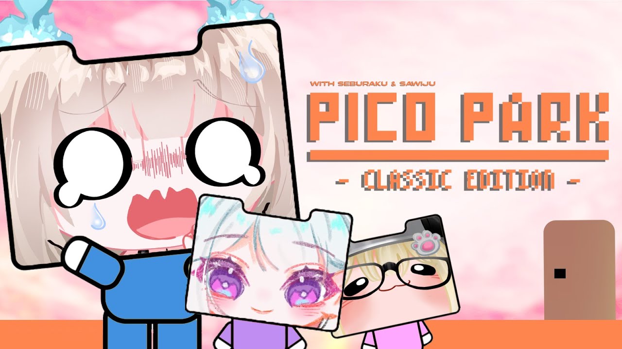 【PICOPARK 】Mending kecilin volume deh W/ Seburaku Rei & Sawi Iju. 
【VTuberID 】