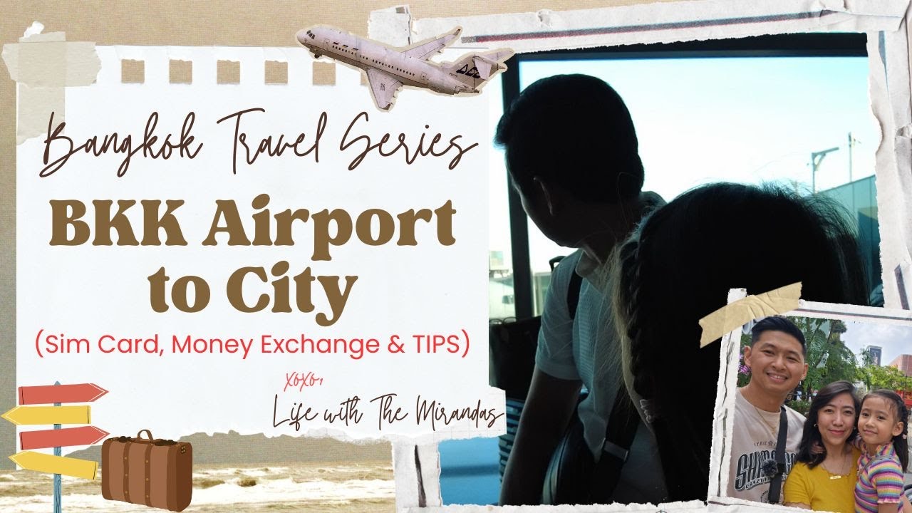 Bangkok Suvarnabhumi Airport to City 🇹🇭 (Sim card, Money Exchange & TIPS!) | Life with the Mirandas