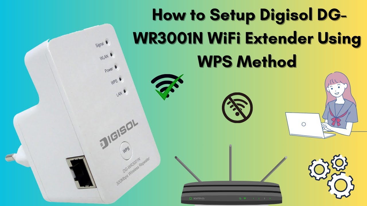 How to Setup Digisol DG-WR3001N WiFi Extender Using WPS Method | Step-by-Step Guide