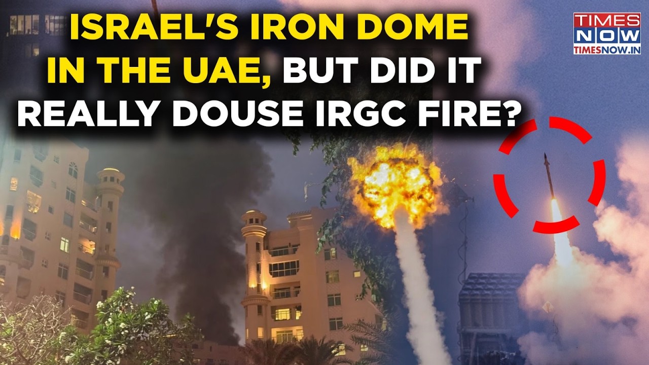 Iran War: Israel's Iron Dome In UAE In A Historic First, But Did It Really Tackle IRGC Fire? Watch