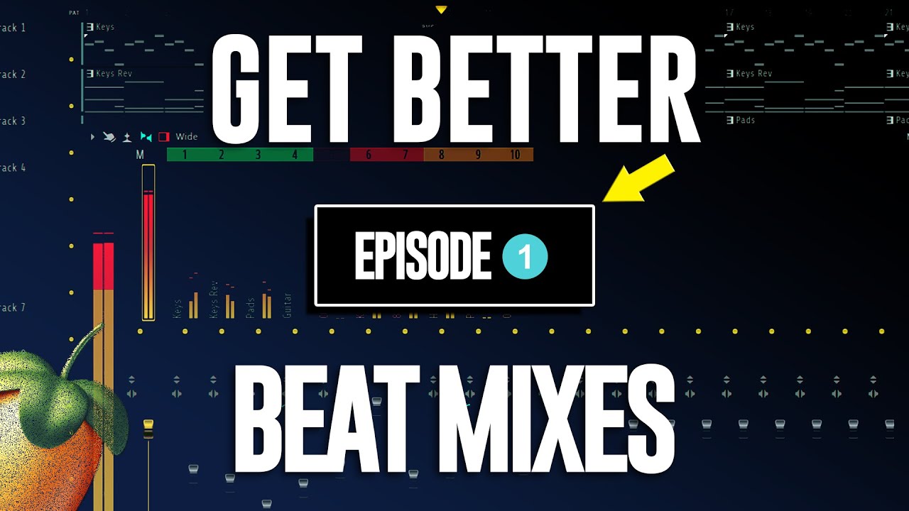 How To Get Better Beat Mixes (Episode 1)