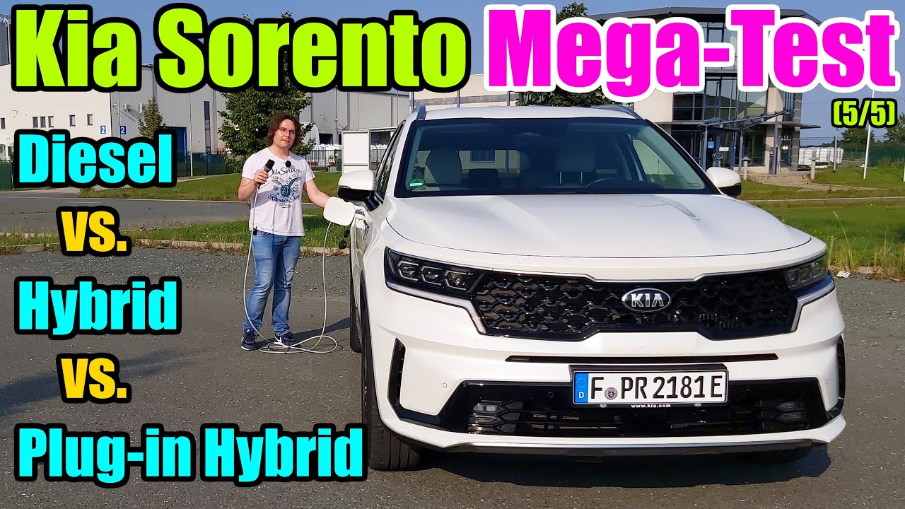 MEGA - TEST! Kia Sorento Diesel vs. Hybrid vs. Plug-in Hybrid Bericht Verbrauch Kosten und Vergleich