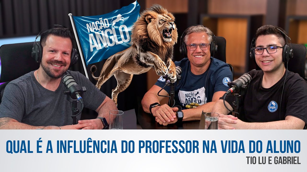 Como um Professor Pode Transformar a Vida de um Aluno? | Anglo Cast