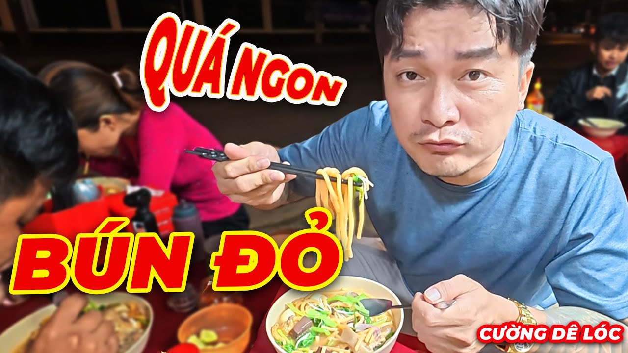 Lần Đầu Trải Nghiệm Món Bún Đỏ Chứ Danh Của Buôn Ma Thuột - Ăn Theo Bình Luận | Cường Dê Lóc