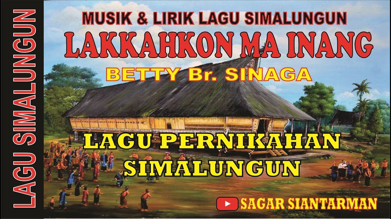 LAKKAHKON MA INANG - BETTY Br. SINAGA (LIRIK) Ciptaan Pdt JP Tamsar STh | LAGU PERNIKAHAN SIMALUNGUN