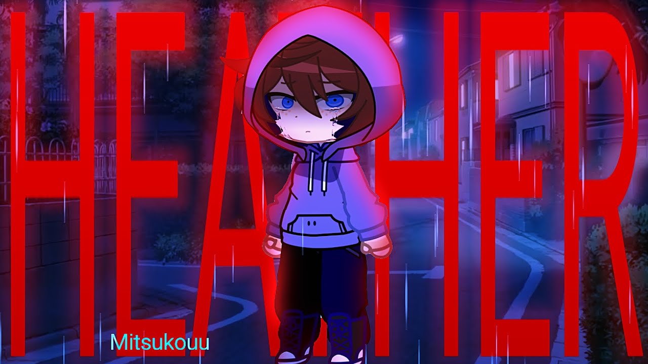 HEATHER   .   gcmv  by @Mitsukouu 