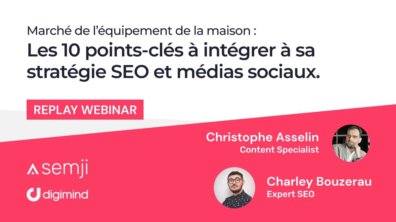 Equipement de la maison : les 10 points clés à intégrer à sa stratégie SEO et médias sociaux