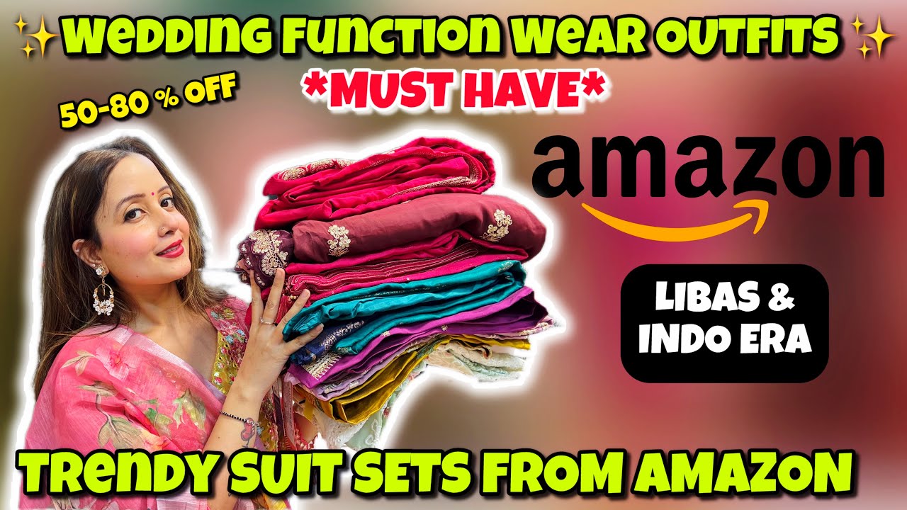 Amazon Wedding Function Wear Suit Sets Haul 😍Festive & Party Wear Suits Under Budget ✨Neha Singh