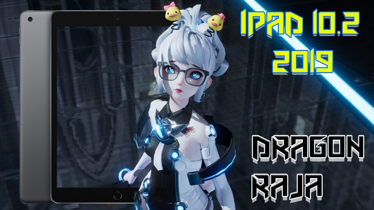 IPAD 10.2  2019  ||  Dragon Raja