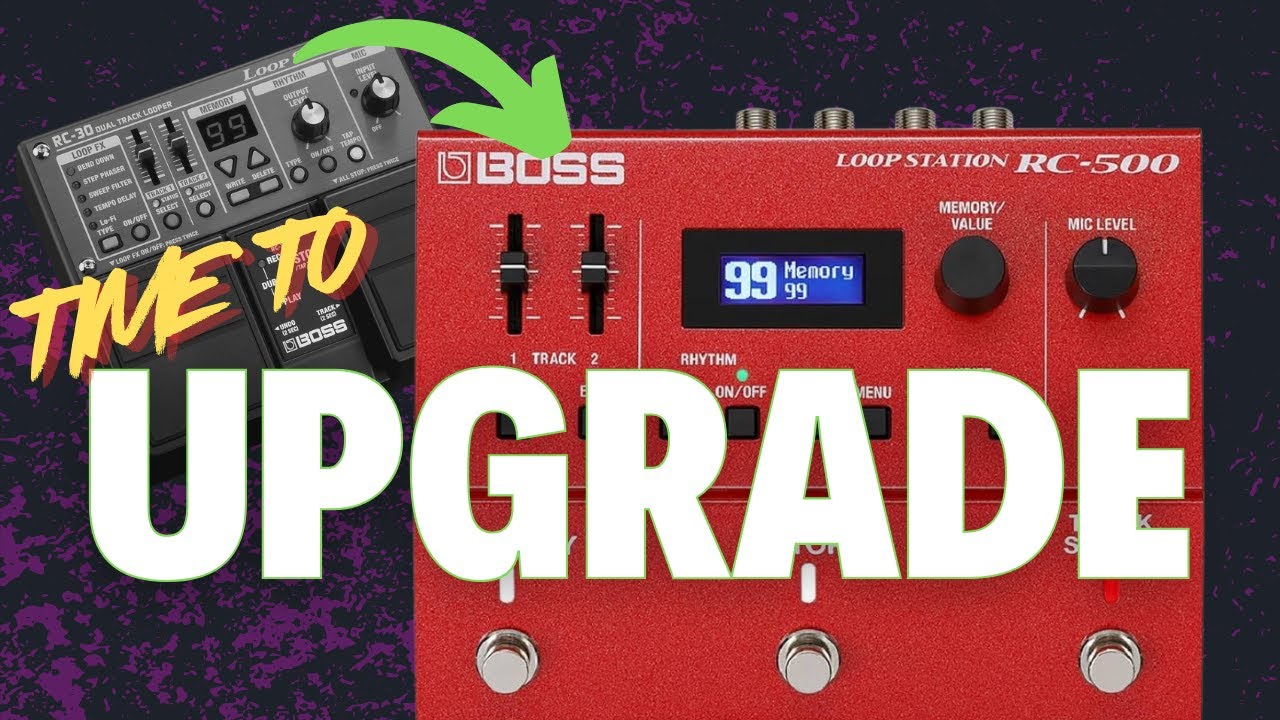 Boss RC30 vs RC500 - 12 Reasons to upgrade!