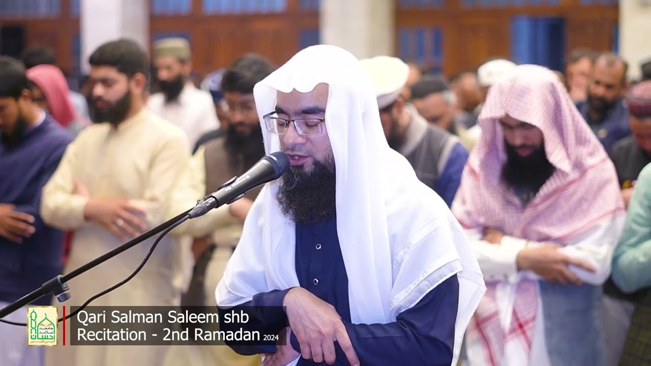 Qari Muhammad Salman Saleem | Recitation of Holy Quran in First 4 Rakats, Taraweeh | 2 Ramadan 2024