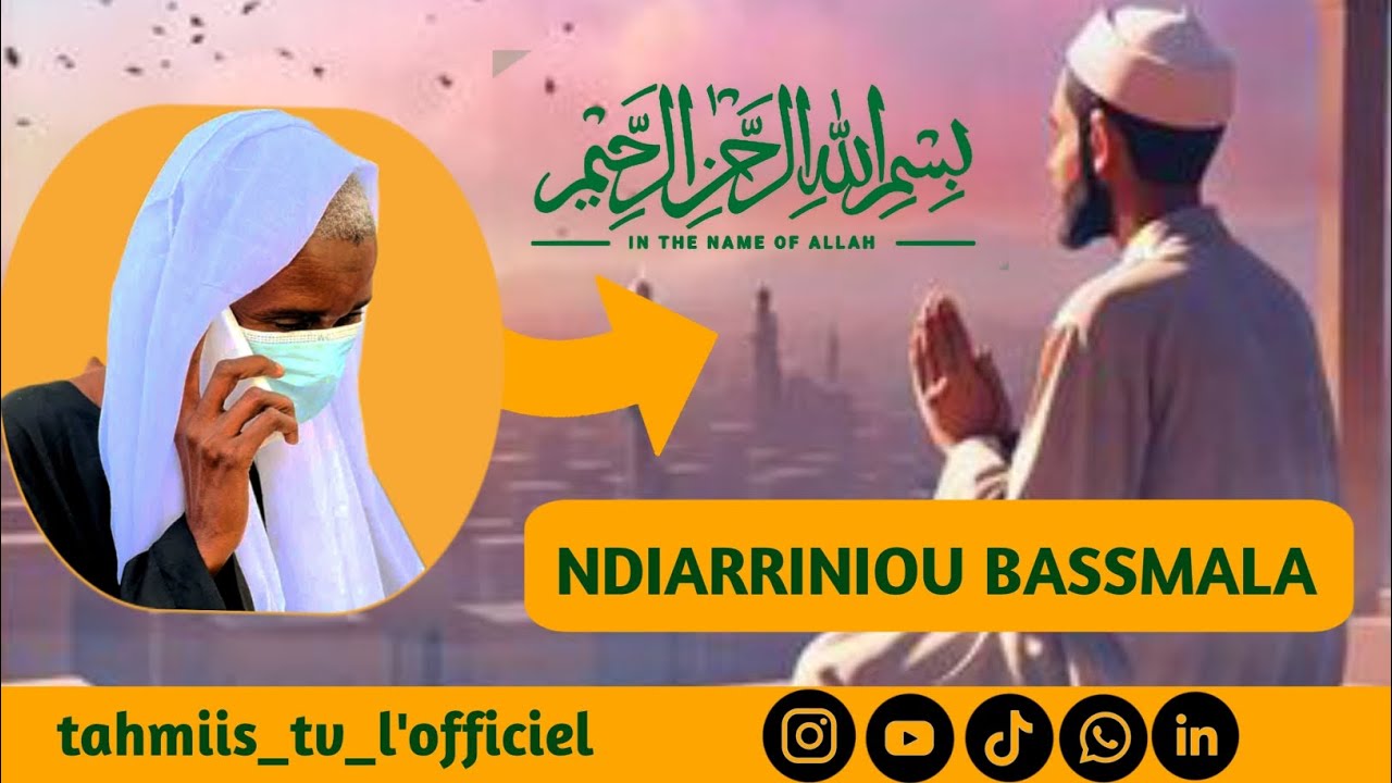 NDIARRINIOU_BASSMALA_par SERIGNE Abdou Rahman Mbacké